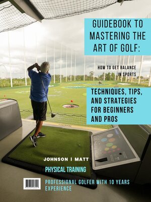 cover image of Mastering the Art of Golf